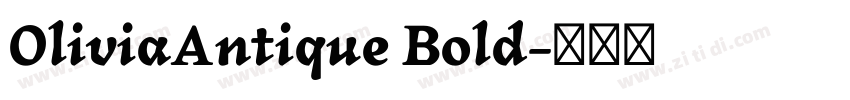 OliviaAntique Bold字体转换
